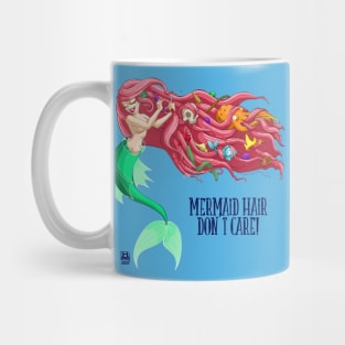 Mermaid Hair, Don't Care! Mug